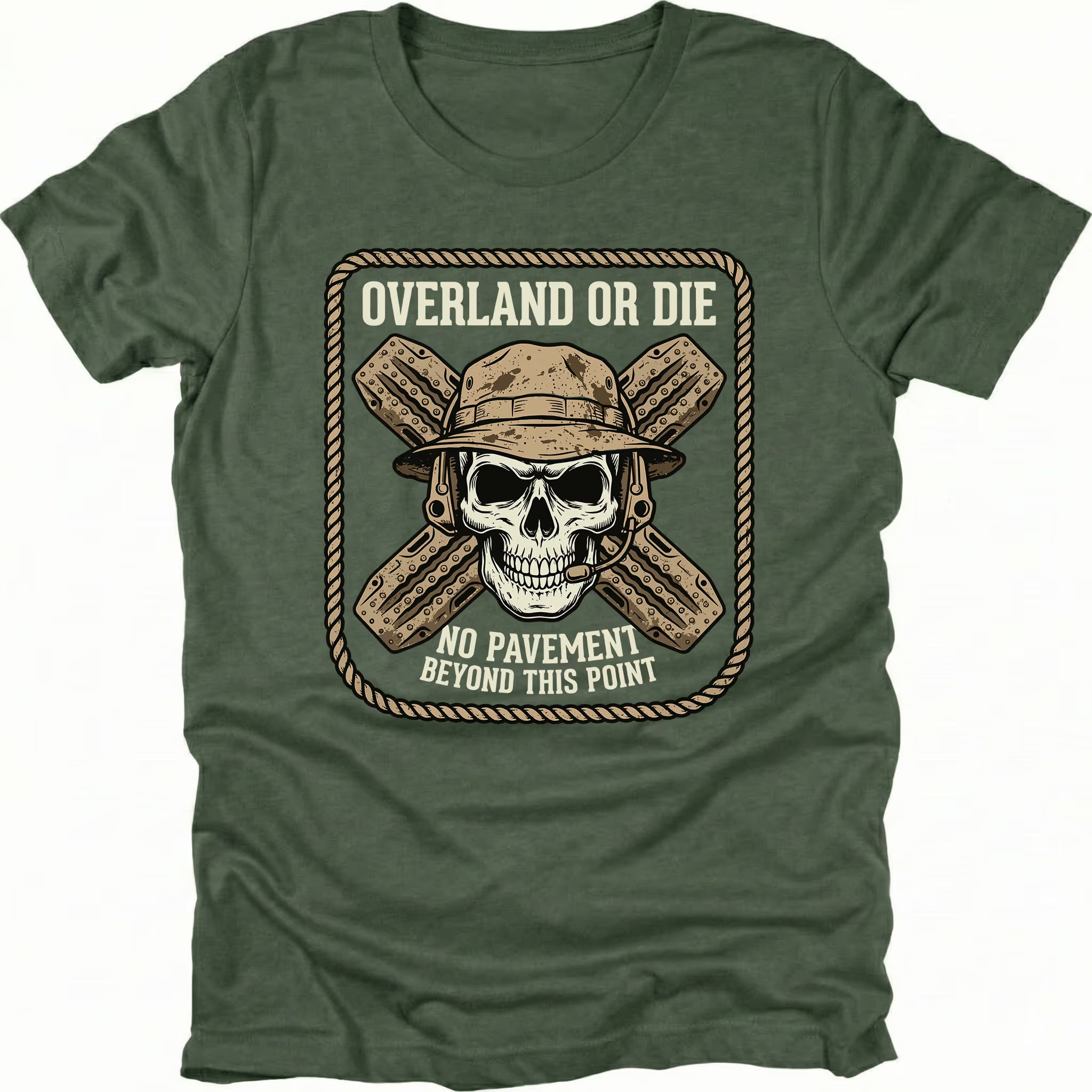 Moss T-Shirt with skull and crossed traction boards reading “Overland Or Die No Pavement Beyond This Point” shown on front view by Trail Snark.