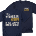 Two navy blue t-shirts shown on a white background, displaying the front and back designs. The front features the text 'COMMIT HARDER' in white and yellow. The back features the text 'THE WRONG LINE WORKS IF YOU COMMIT HARD ENOUGH'.