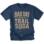 Navy T-Shirt with the Bad Day to Be a Trail Soda design shown in a front view by Trail Snark.