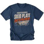 Navy T-Shirt featuring Professional Skid Plate Destroyer design with damaged skid plate graphic on front view by Trail Snark.