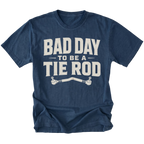 Navy T-Shirt with Bad Day To Be A Tie Rod steering failure design shown from the front by Trail Snark.