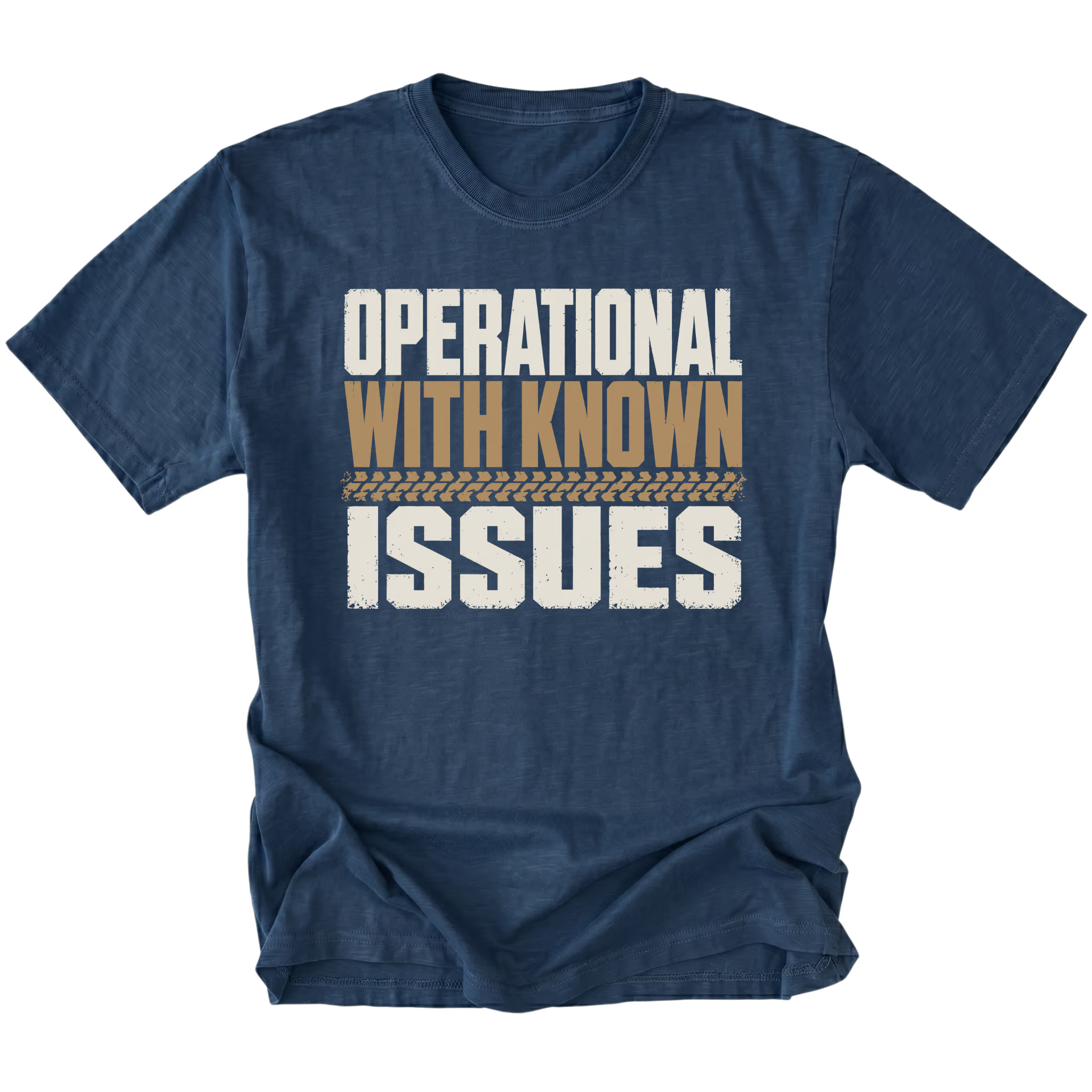 Navy T-Shirt with the Operational With Known Issues design shown in a front view by Trail Snark.