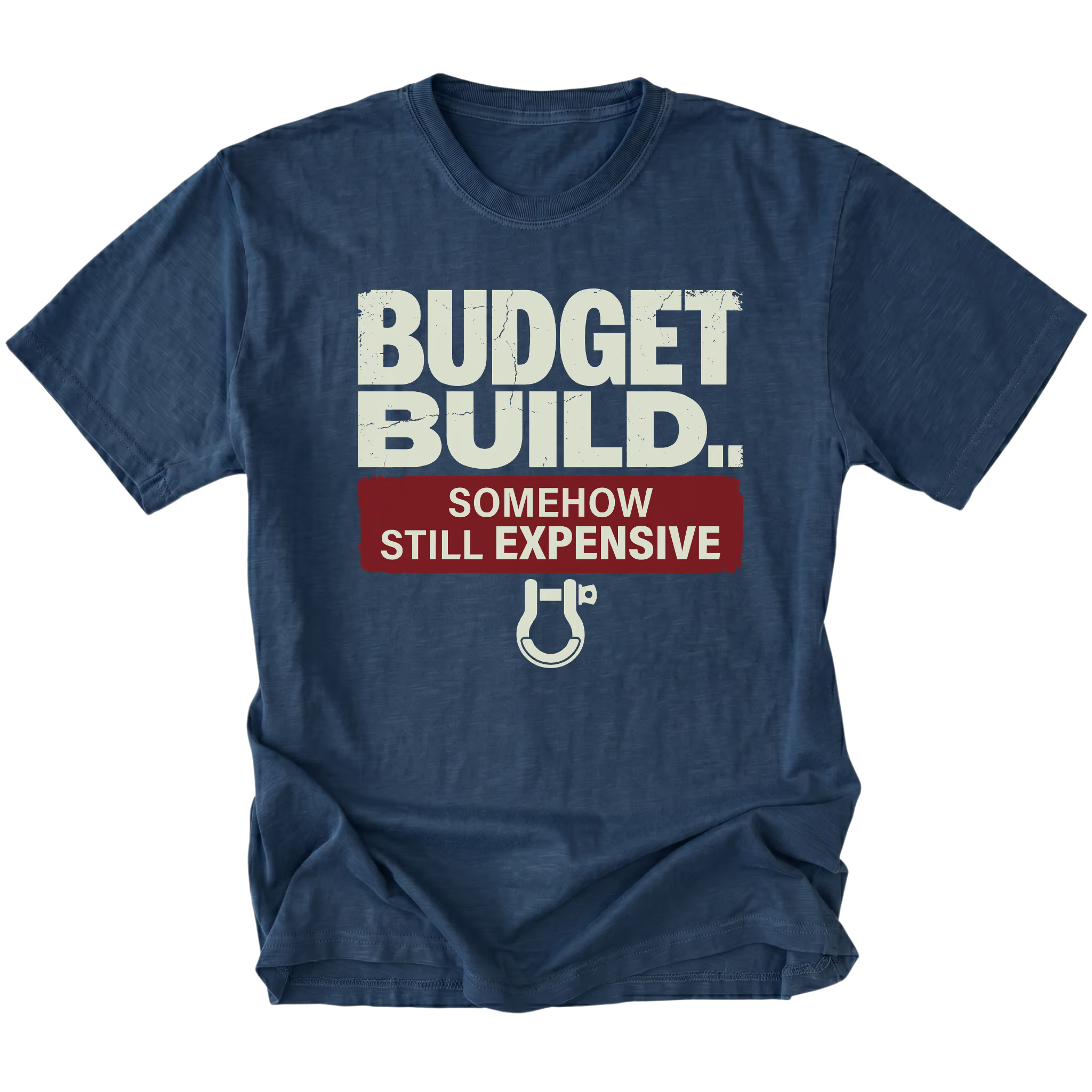 Navy T-Shirt featuring the Budget Build... Somehow Still Expensive design on the front view by Trail Snark.