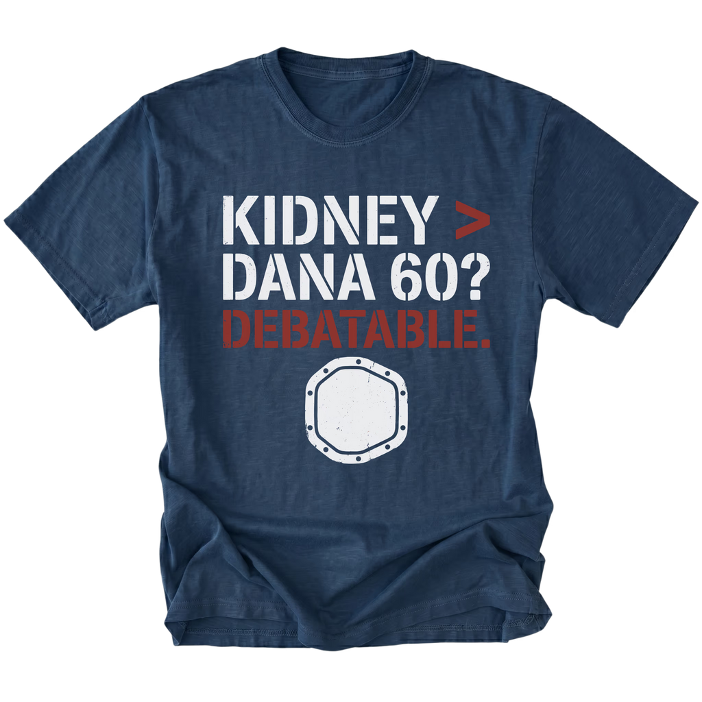 Navy t-shirt featuring Kidney greater than Dana 60 debatable design with axle graphic on front view by Trail Snark.