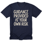 A navy blue tall t-shirt featuring the text 'GUIDANCE PROVIDED AT YOUR OWN RISK'.