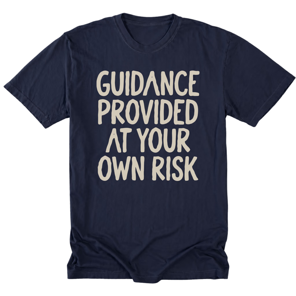 A navy blue tall t-shirt featuring the text 'GUIDANCE PROVIDED AT YOUR OWN RISK'.