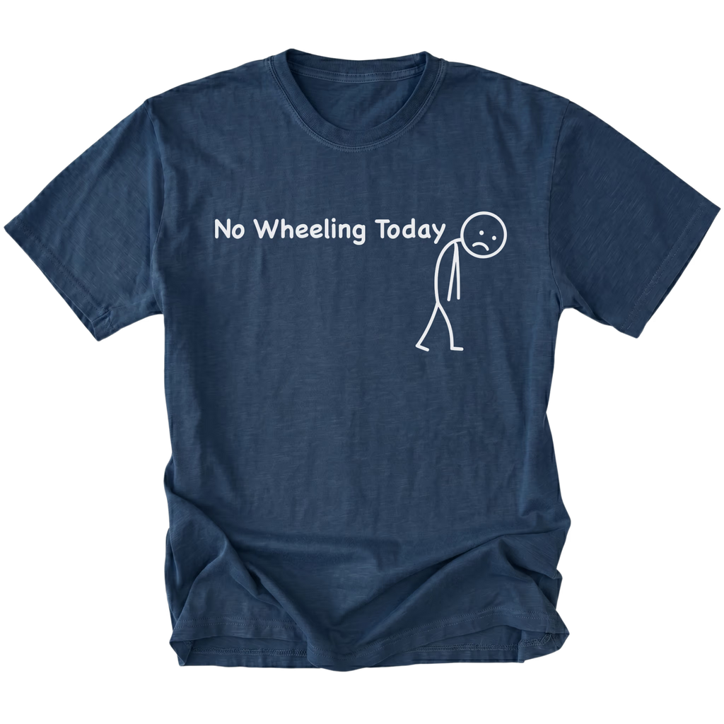 Navy T-Shirt with No Wheeling Today text and sad stick figure design on front view by Trail Snark.