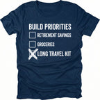 Navy T-Shirt featuring Build Priorities checklist highlighting long travel kit on front view by Trail Snark.