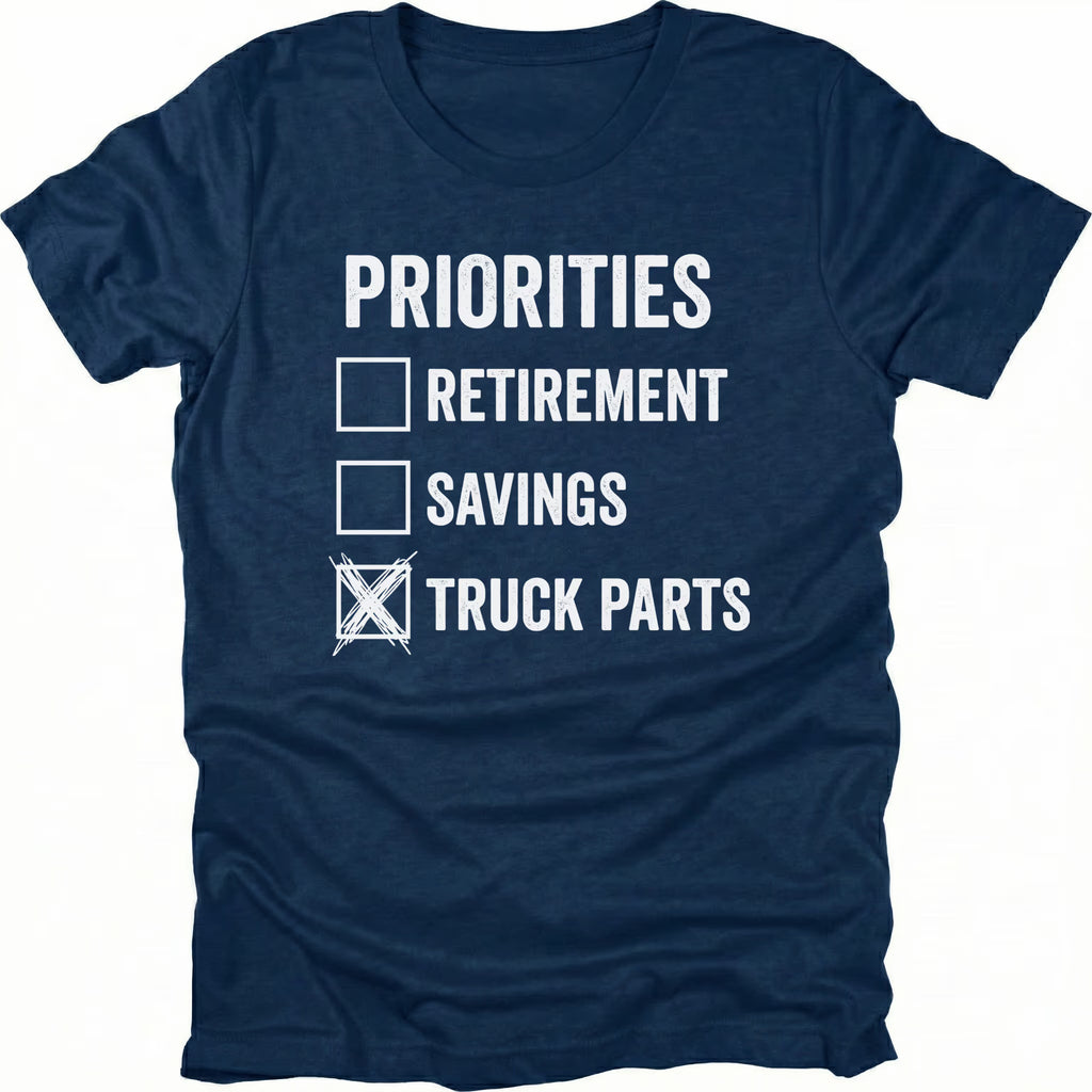 Navy T-Shirt with Priorities checklist design highlighting truck parts on front view by Trail Snark.
