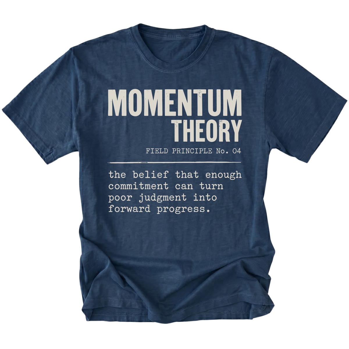A navy blue short-sleeve t-shirt with a white printed graphic on the front. The graphic reads 'MOMENTUM THEORY' in large block letters, followed by 'FIELD PRINCIPLE No.