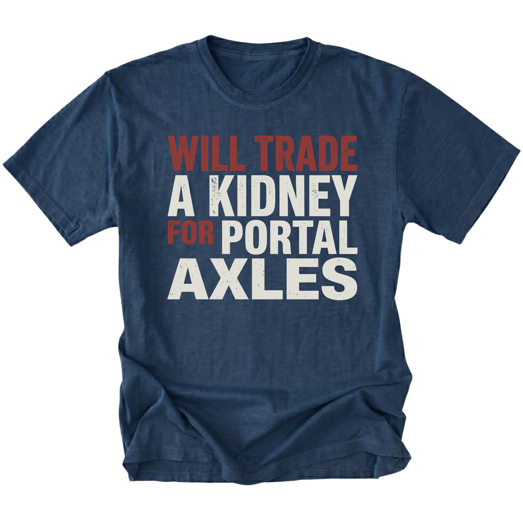 Navy T-Shirt featuring Will Trade A Kidney For Portal Axles text design in bold typography on front view by Trail Snark.