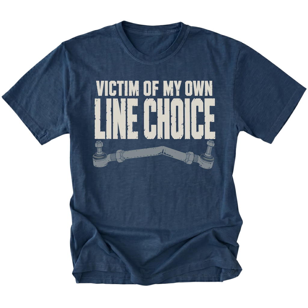 A navy blue short-sleeve t-shirt with a distressed white graphic print that reads 'VICTIM OF MY OWN LINE CHOICE' above a gray mechanical rod and bracket illustration, shown on a plain white background.