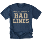Navy T-Shirt featuring the Senior Vice President of Bad Lines design shown in front view by Trail Snark.