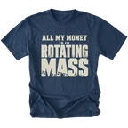 Navy T-Shirt featuring the All My Money Is in Rotating Mass design with distressed lettering on the front view by Trail Snark.