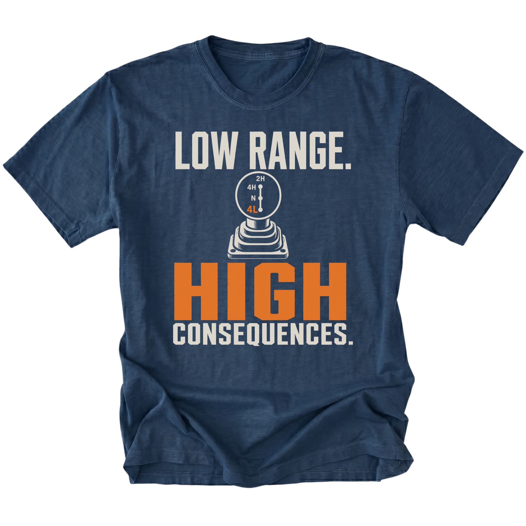 Navy T-shirt featuring the Low Range High Consequences design with a transfer case shifter on the front by Trail Snark.