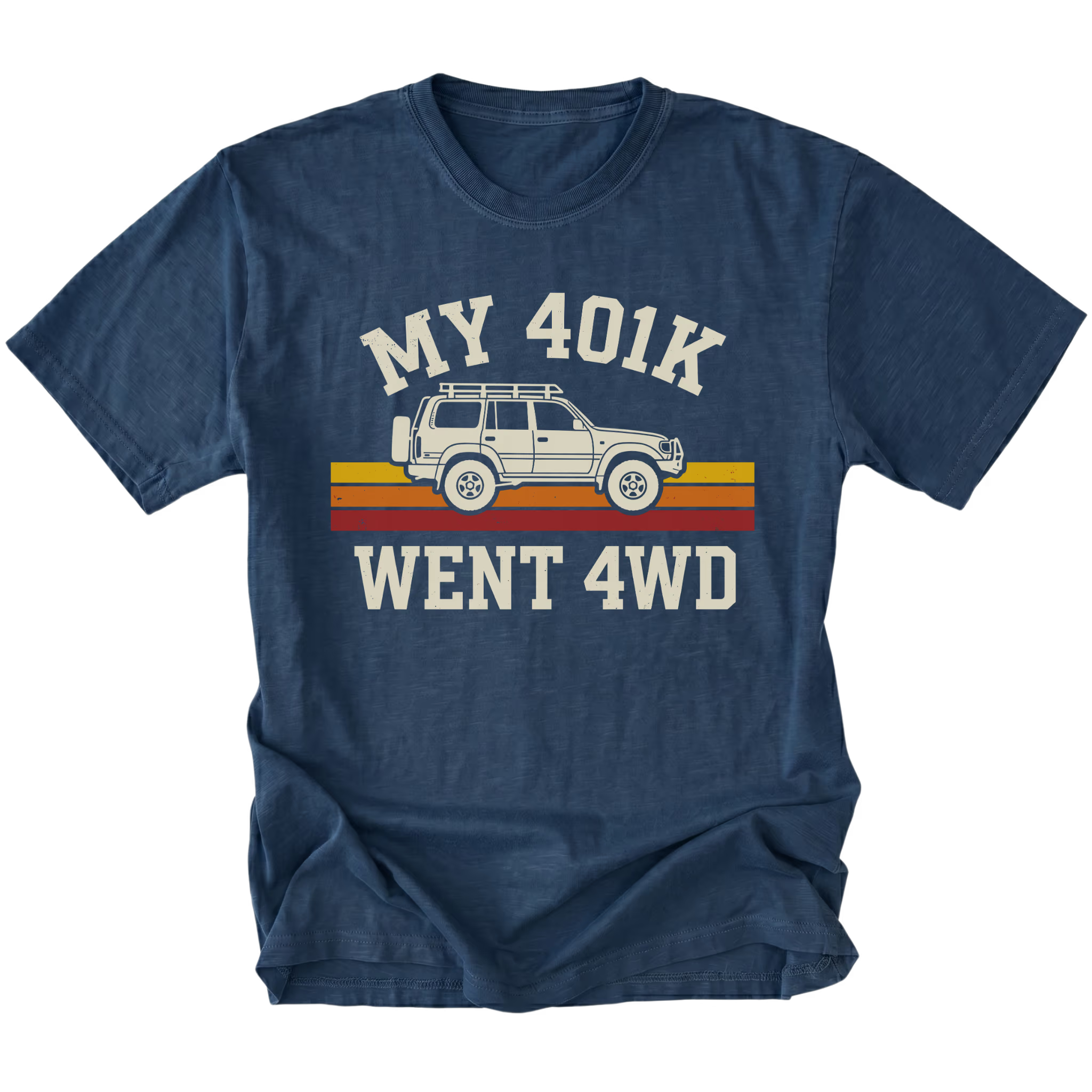 Navy T-Shirt featuring My 401K Went 4WD design with off-road SUV graphic on front view by Trail Snark.
