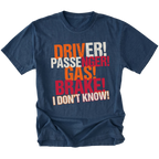 Navy t-shirt featuring driver passenger gas brake i dont know bold stacked text graphic shown from the front by Trail Snark.