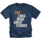 Navy T-Shirt featuring the Bad Lines Make Great Stories design on the front by Trail Snark.