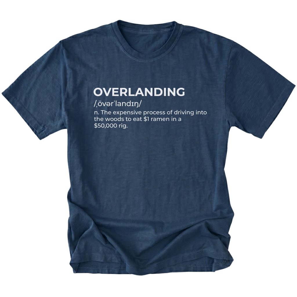 Navy T-Shirt with dictionary-style “Overlanding” definition text shown on front view by Trail Snark.