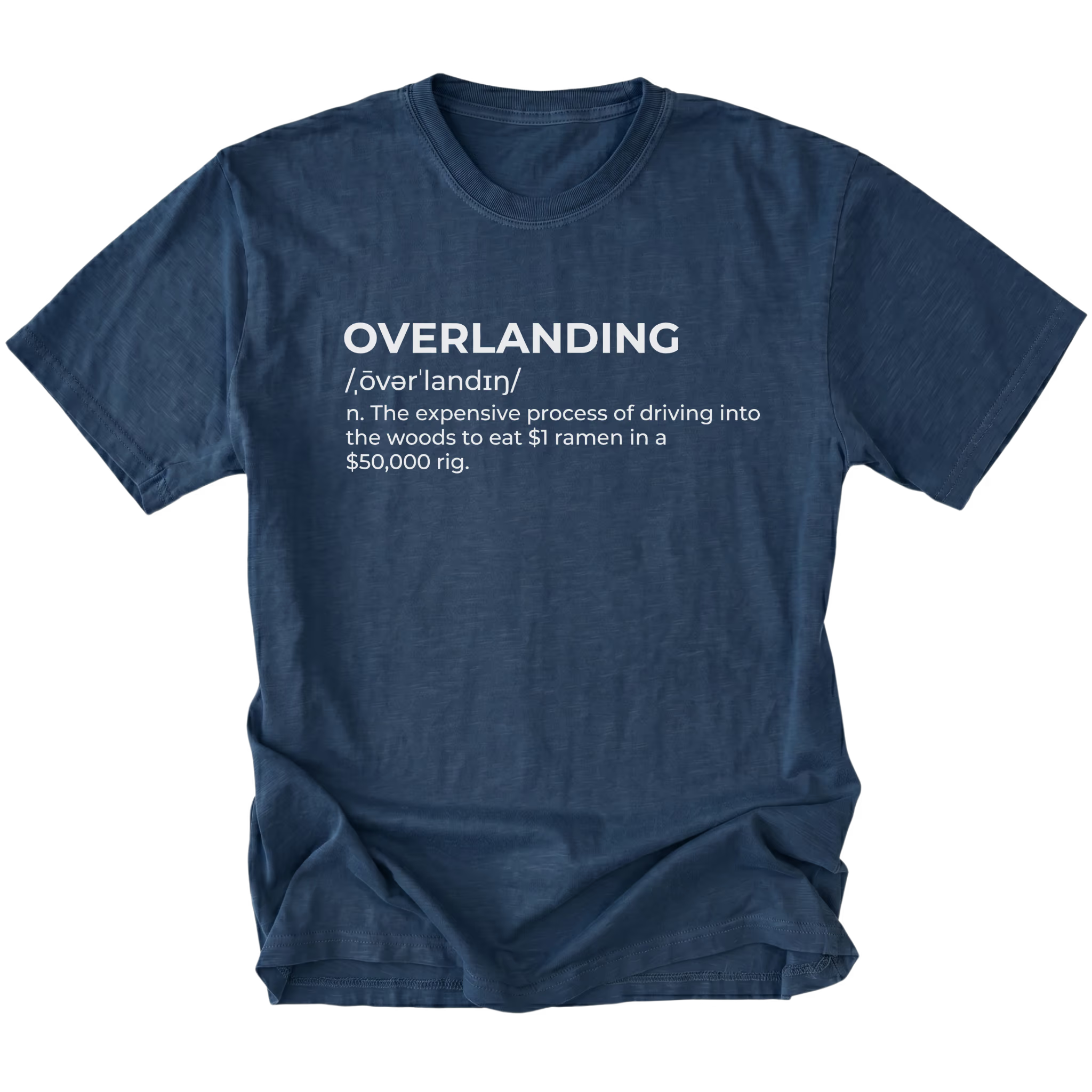 Navy T-Shirt with dictionary-style “Overlanding” definition text shown on front view by Trail Snark.