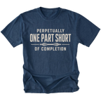 Navy T-shirt with a Perpetually One Part Short Of Completion garage build design shown from the front by Trail Snark.