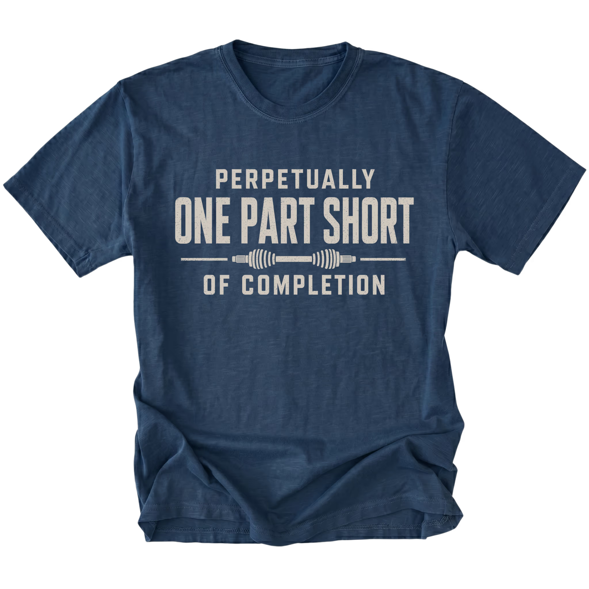 Navy T-shirt with a Perpetually One Part Short Of Completion garage build design shown from the front by Trail Snark.