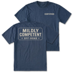 Two navy blue short-sleeve t-shirts shown on a white background, with the front and back views overlapping. The front shirt has the word 'CERTIFIED' printed in beige on the left chest, and the back shirt has a large beige graphic reading 'MILDLY COMPETENT OFF-ROAD' inside a bordered rectangle.