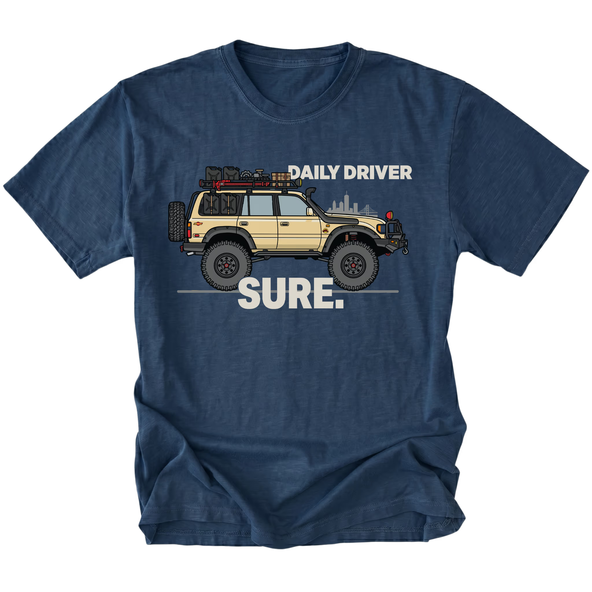 Navy t-shirt featuring a built off-road vehicle with daily driver sure text graphic shown from the front by Trail Snark.