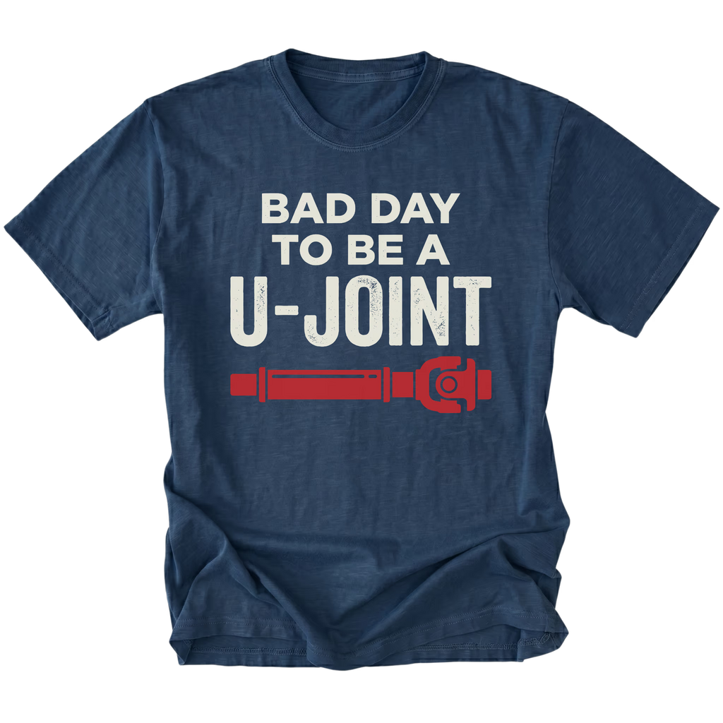 Navy t-shirt with Bad Day To Be A U-Joint drivetrain graphic shown front view by Trail Snark.
