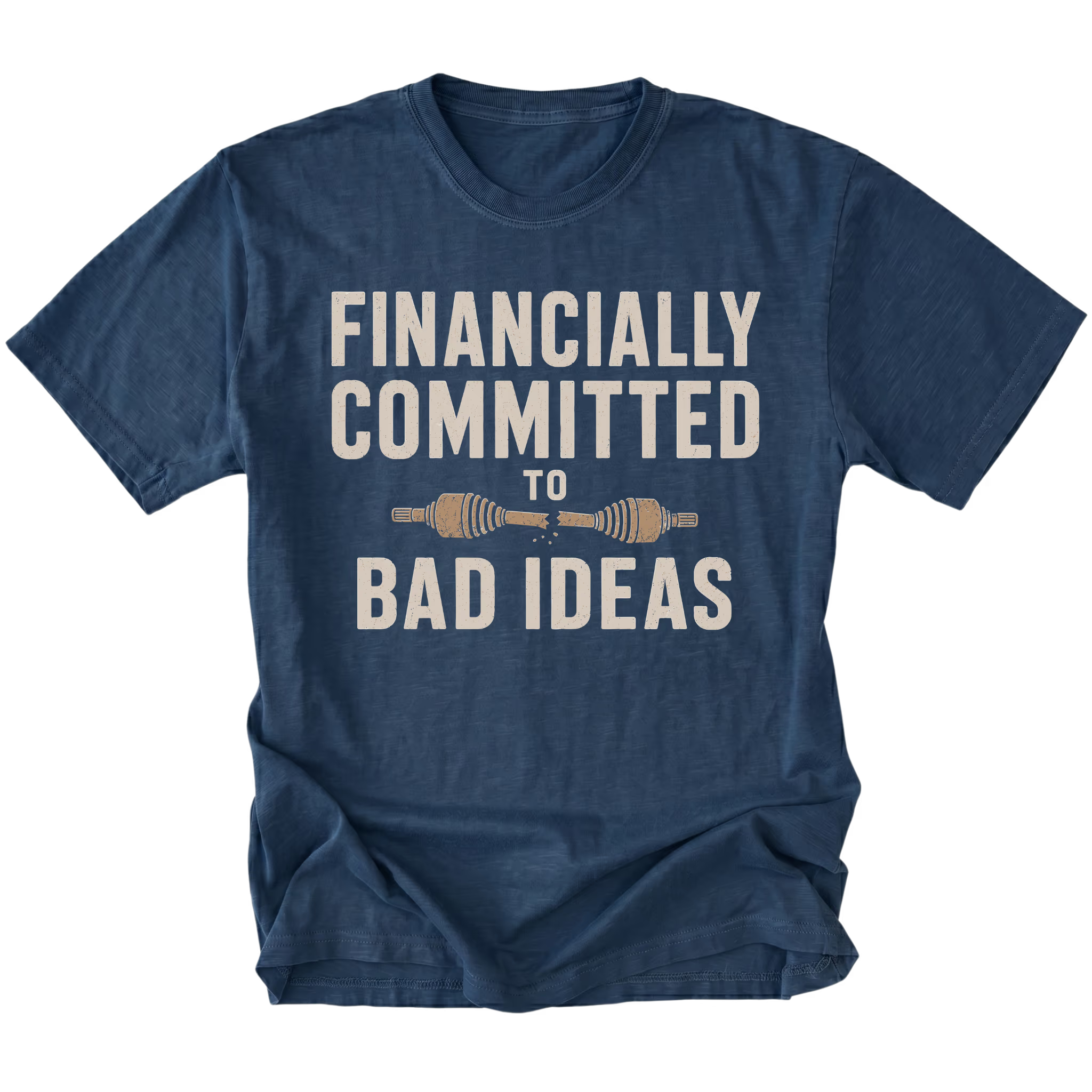 Navy T-shirt featuring the Financially Committed to Bad Ideas design on the front by Trail Snark.