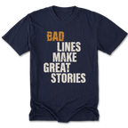 Navy Tall Tee featuring the Bad Lines Make Great Stories design on the front by Trail Snark.