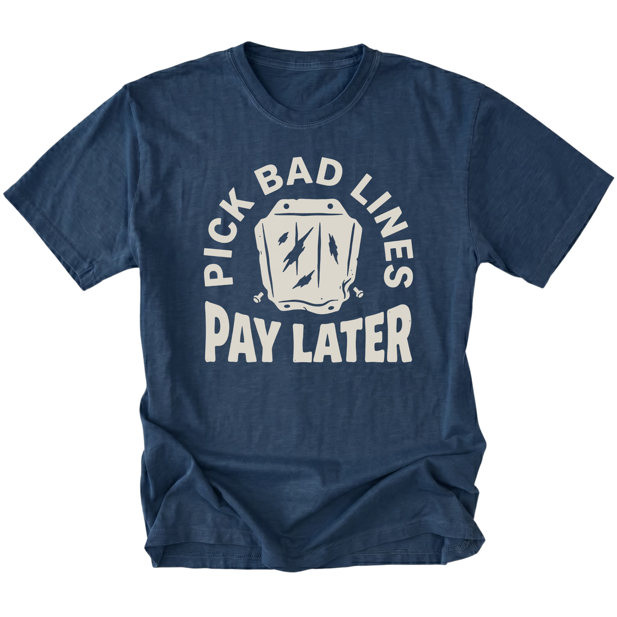 A navy blue short-sleeve t-shirt with a distressed white graphic on the front that reads 'PICK BAD LINES PAY LATER' around a coffin icon, shown on a plain white background.