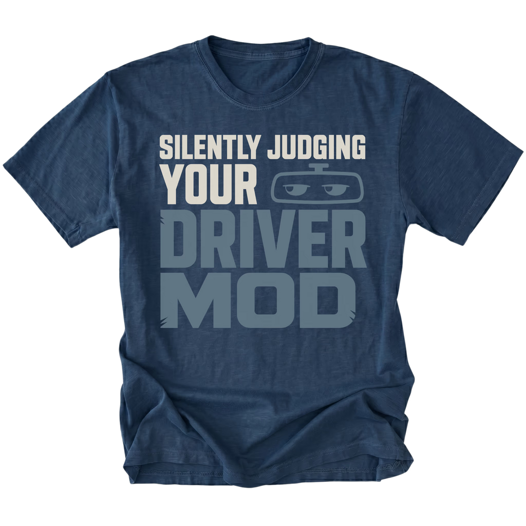 Navy T-Shirt featuring the Silently Judging Your Driver Mod design on the front by Trail Snark.