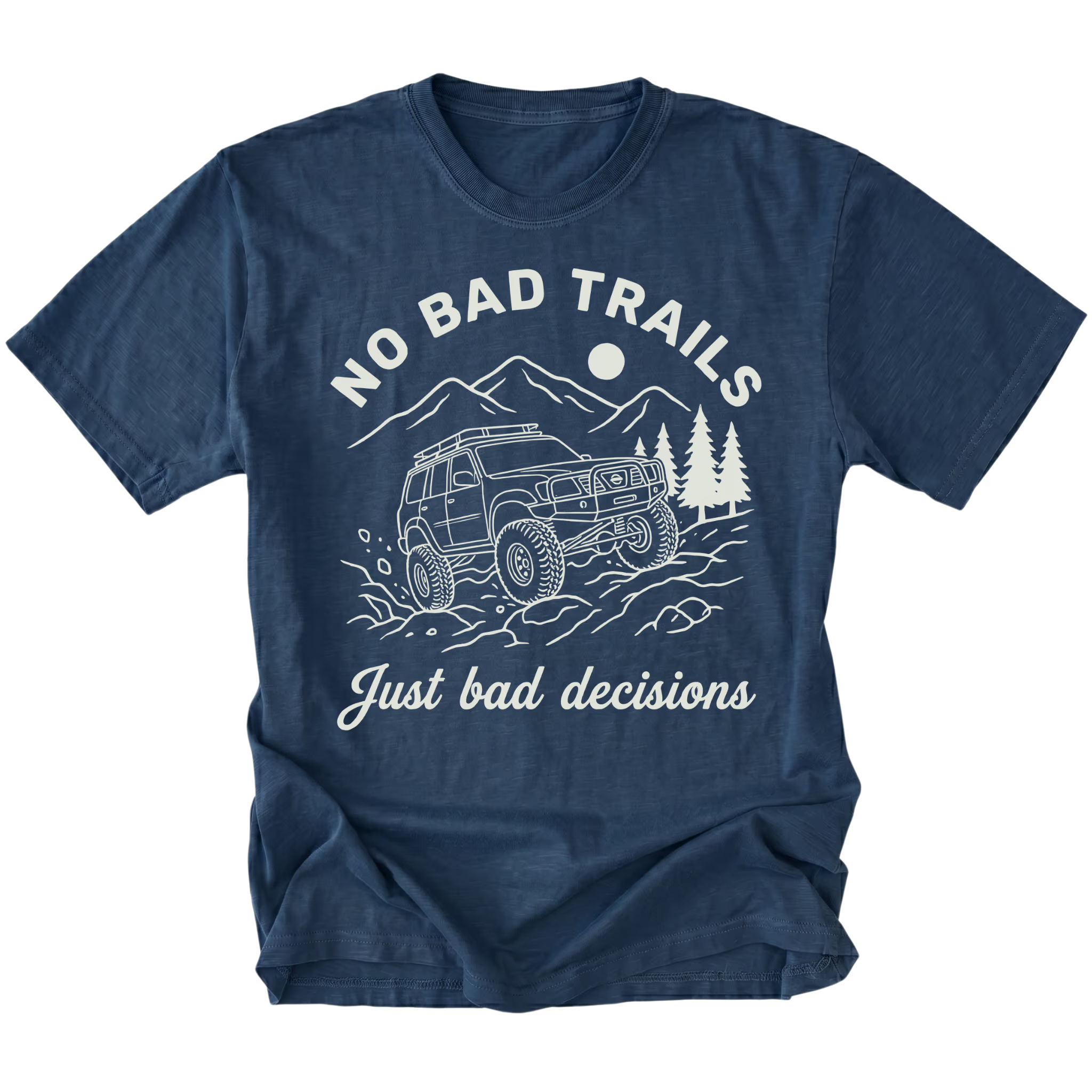 Navy t-shirt featuring an off-road SUV climbing rocks with text reading No Bad Trails Just Bad Decisions, front view by Trail Snark.
