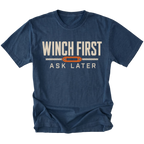 Navy T-Shirt featuring the Winch First Ask Later design in front view by Trail Snark.