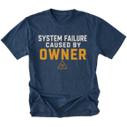 Navy T-Shirt featuring the System Failure Caused By Owner design on the front by Trail Snark.